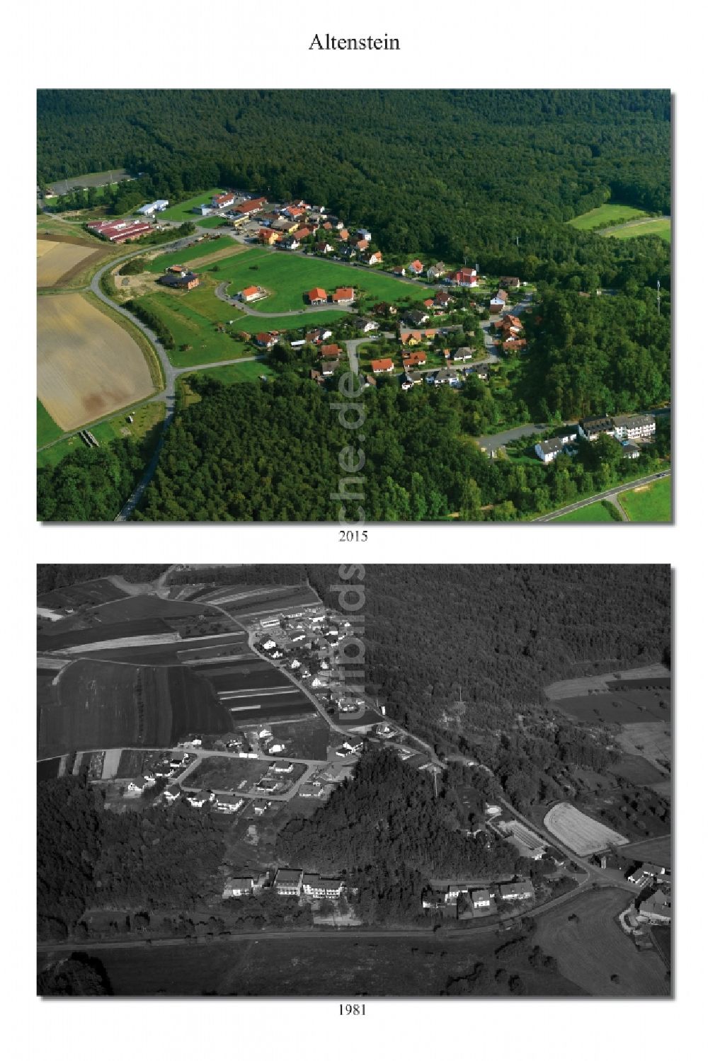 Luftbild Altenstein - Ansicht im Wandel der Zeit von 1981-2015der der zum Landkreis Haßberge gehörenden Gemeinde Altenstein im Bundesland Bayern