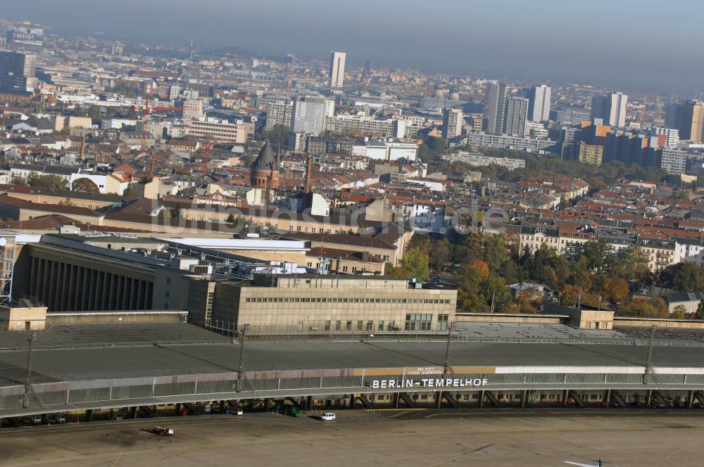 Luftbild Berlin - Areal des historischen Flughafens Berlin-Tempelhof