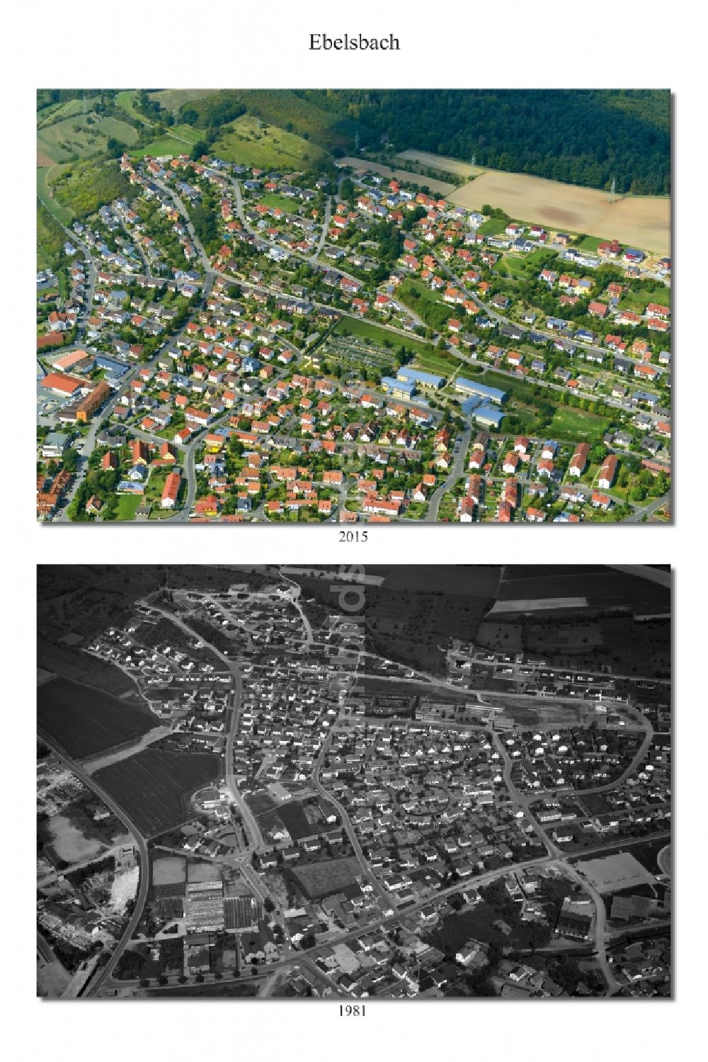 Ebelsbach von oben - Dorf - Ansicht im Wandel der Zeit der zum Landkreis Haßberge gehörenden Gemeinde Ebelsbach im Bundesland Bayern