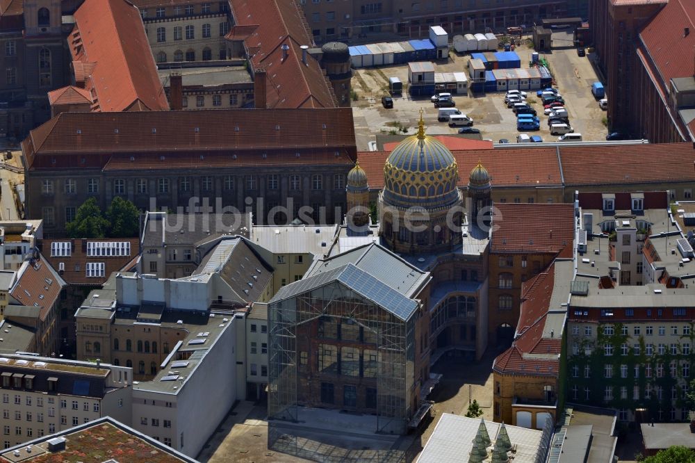 Luftaufnahme Berlin Mitte - Neue Synagoge an der Oranienburger Straße in Belin- Mitte