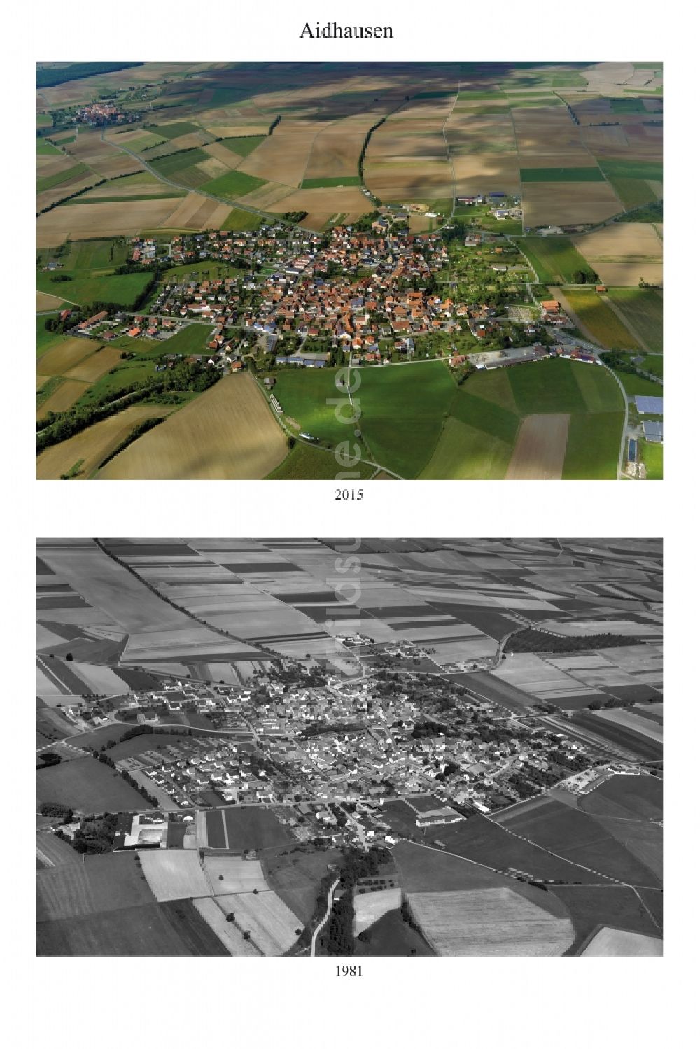 Aidhausen aus der Vogelperspektive: 1981 und 2015 Wandel der Dorf - Ansicht von Aidhausen im Bundesland Bayern