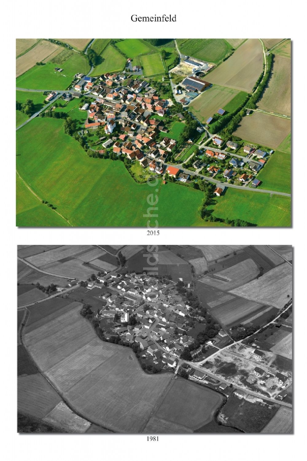 Gemeinfeld von oben - 1981 und 2015 Wandel der Dorf - Ansicht von Gemeinfeld im Landkreis Haßfurt im Bundesland Bayern