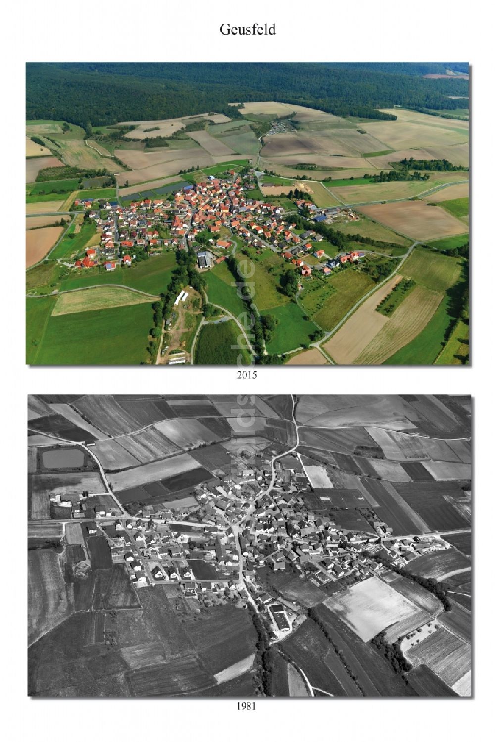 Geusfeld aus der Vogelperspektive: 1981 und 2015 Wandel der Dorf - Ansicht von Geusfeld im Landkreis Haßberge im Bundesland Bayern