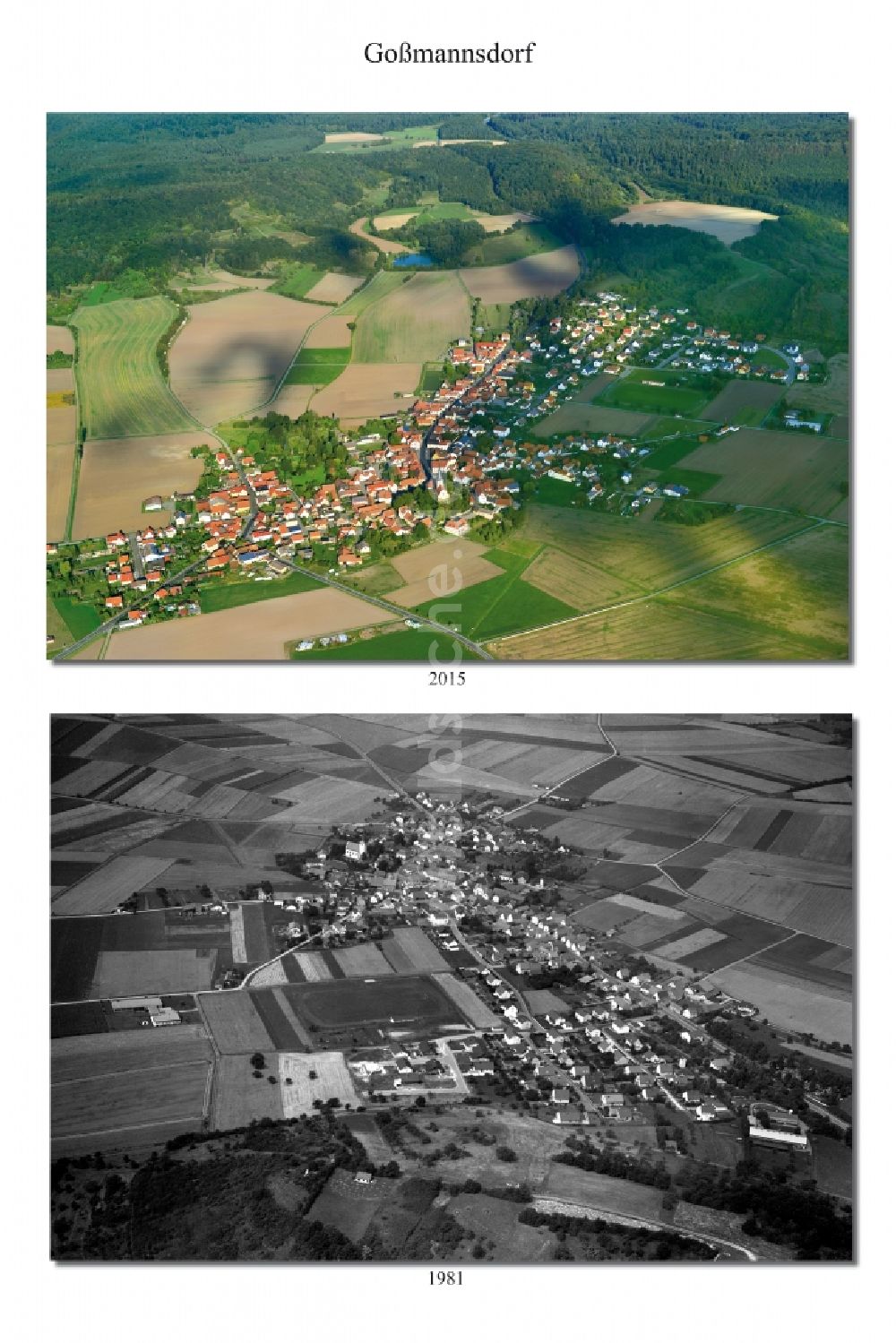 Goßmannsdorf von oben - 1981 und 2015 Wandel der Dorf - Ansicht von Goßmannsdorf im Landkreis Haßberge im Bundesland Bayern