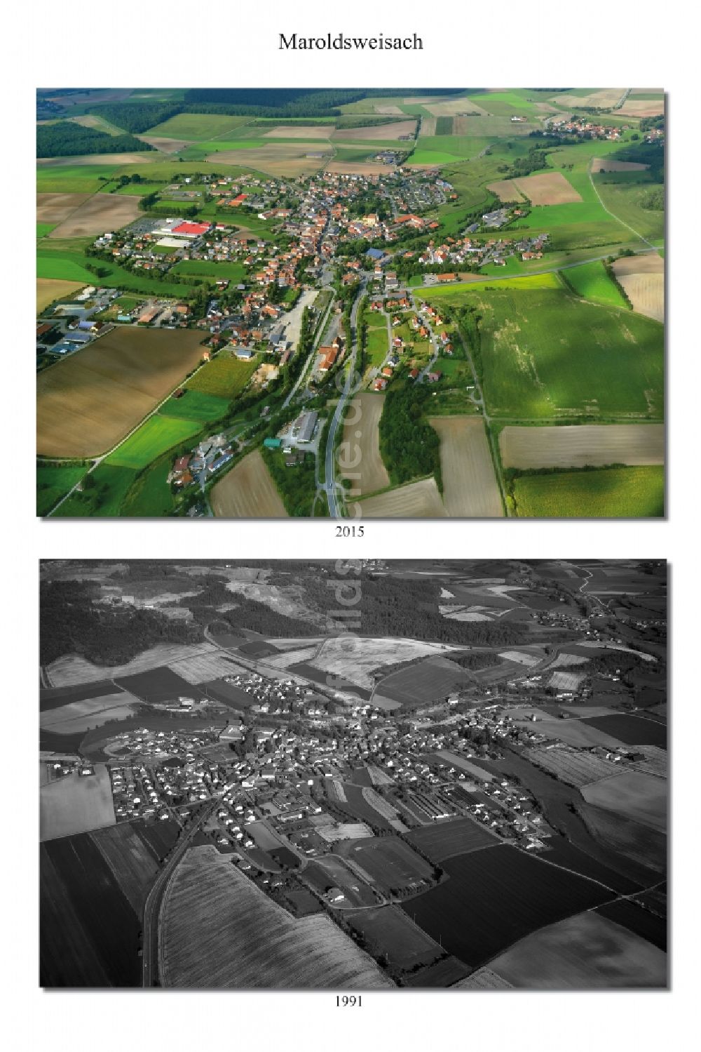 Luftaufnahme Maroldsweisach - 1991 und 2015 Wandel der Dorf - Ansicht von Maroldsweisach im Landkreis Haßberge im Bundesland Bayern