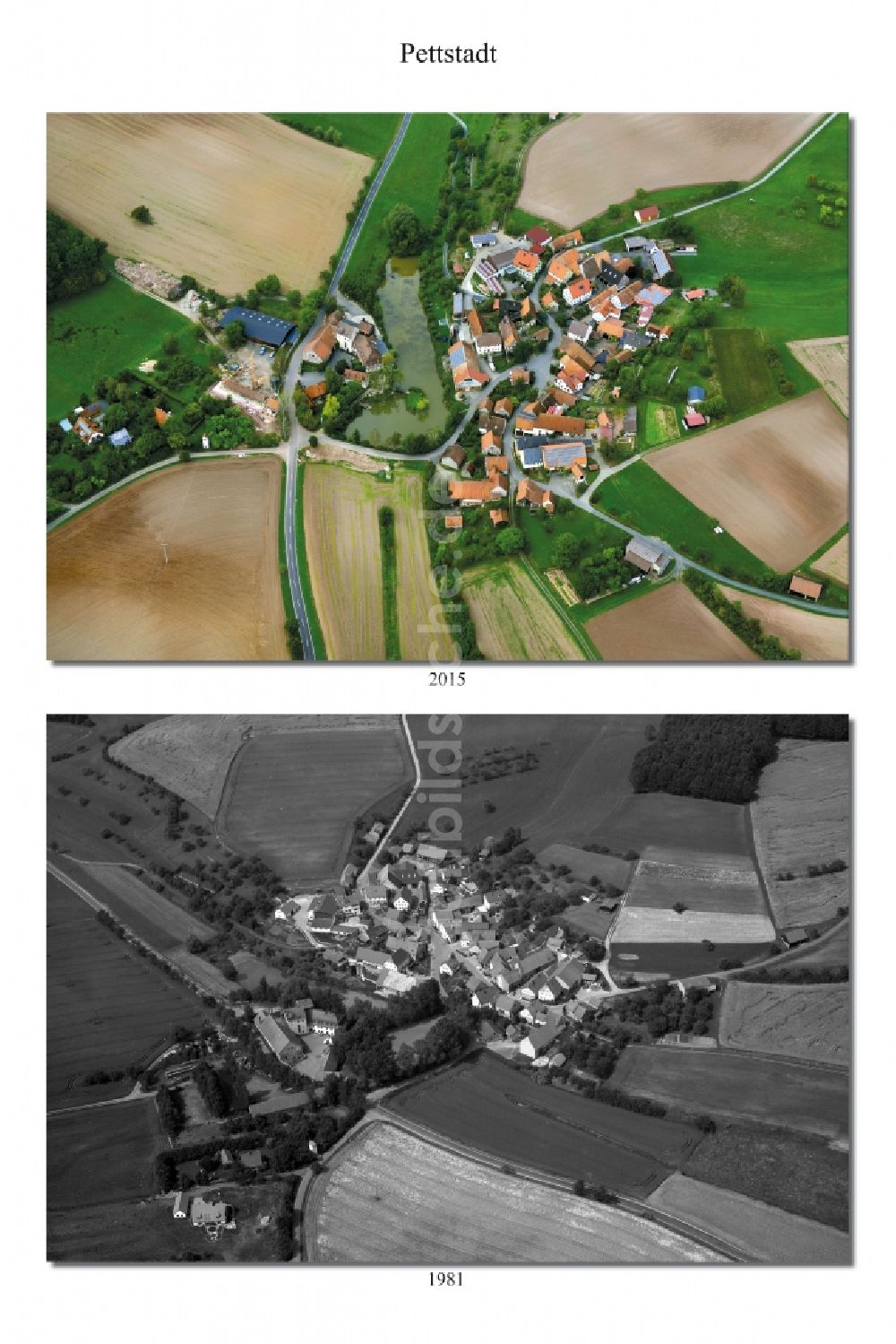 Kirchlauter aus der Vogelperspektive: 1981 und 2015 Wandel der Dorf - Ansicht von Pettstadt im Landkreis Haßberge im Bundesland Bayern