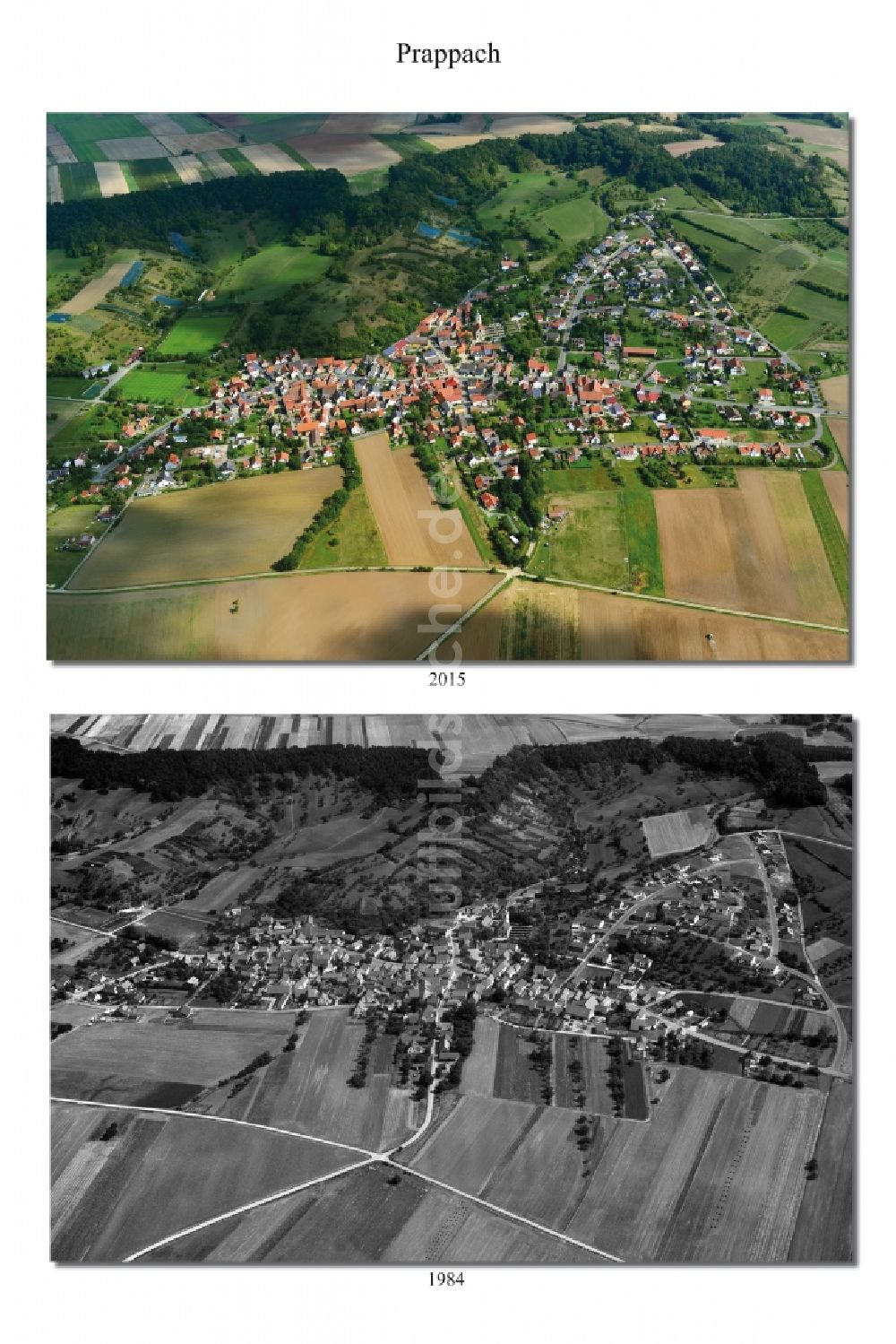 Prappach aus der Vogelperspektive: 1984 und 2015 Wandel der Dorf - Ansicht von Prappach im Landkreis Haßberge im Bundesland Bayern