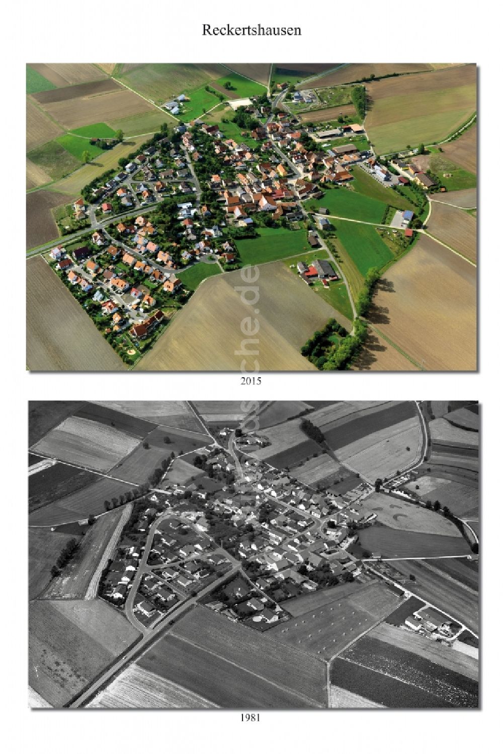 Reckertshausen von oben - 1981 und 2015 Wandel der Dorf - Ansicht von Reckertshausen im Landkreis Haßberge im Bundesland Bayern