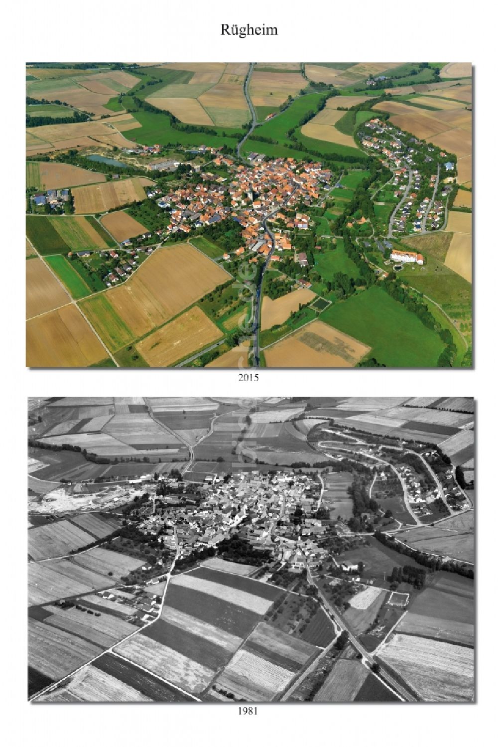 Luftaufnahme Rügheim - 1981 und 2015 Wandel der Dorf - Ansicht von Rügheim im Landkreis Haßfurt im Bundesland Bayern