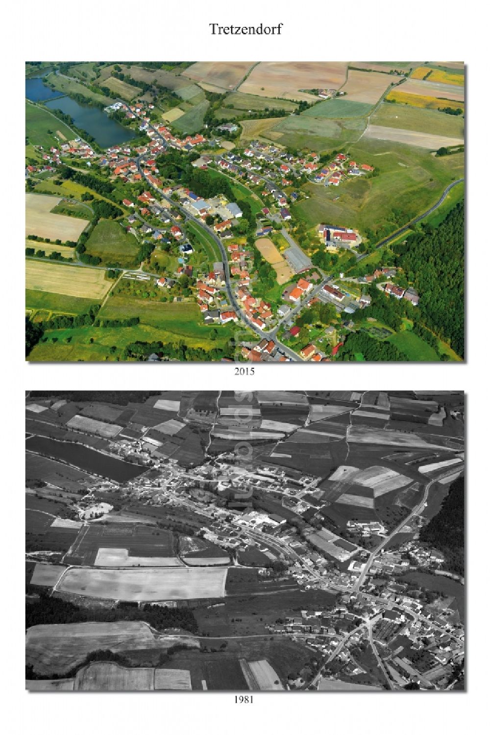 Luftbild Tretzendorf - 1981 und 2015 Wandel der Dorf - Ansicht in Tretzendorf im Landkreis Haßberge im Bundesland Bayern