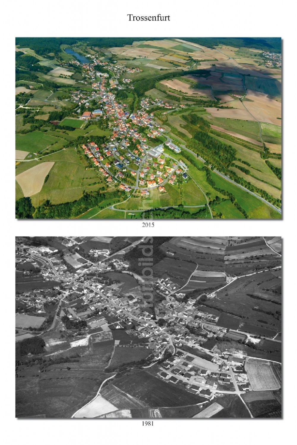 Luftaufnahme Trossenfurt - 1981 und 2015 Wandel der Dorf - Ansicht in Trossenfurt im Landkreis Haßberge im Bundesland Bayern