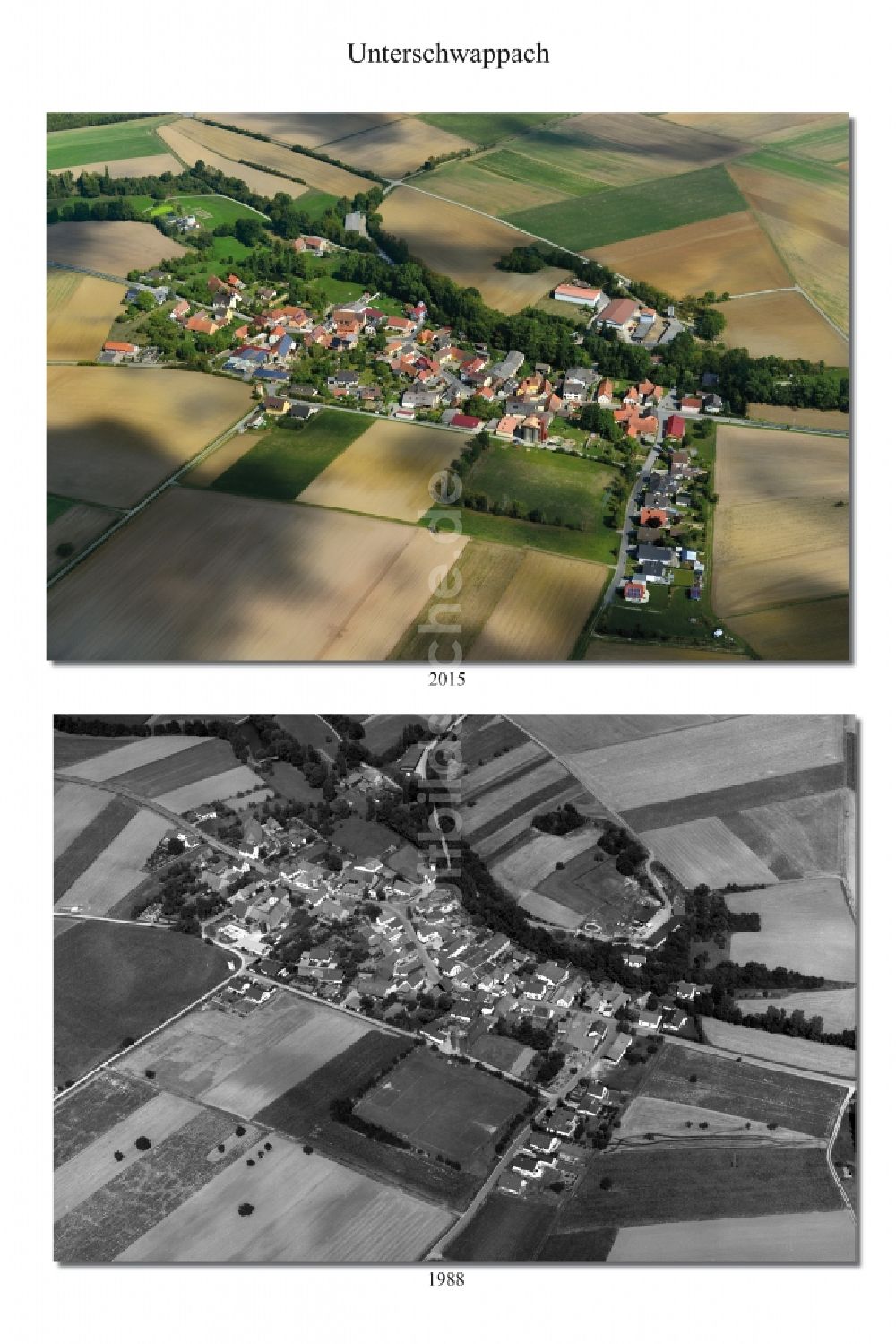 Unterschwappach von oben - 1988 und 2015 Wandel der Dorf - Ansicht von Unterschwappach im Landkreis Haßberge im Bundesland Bayern