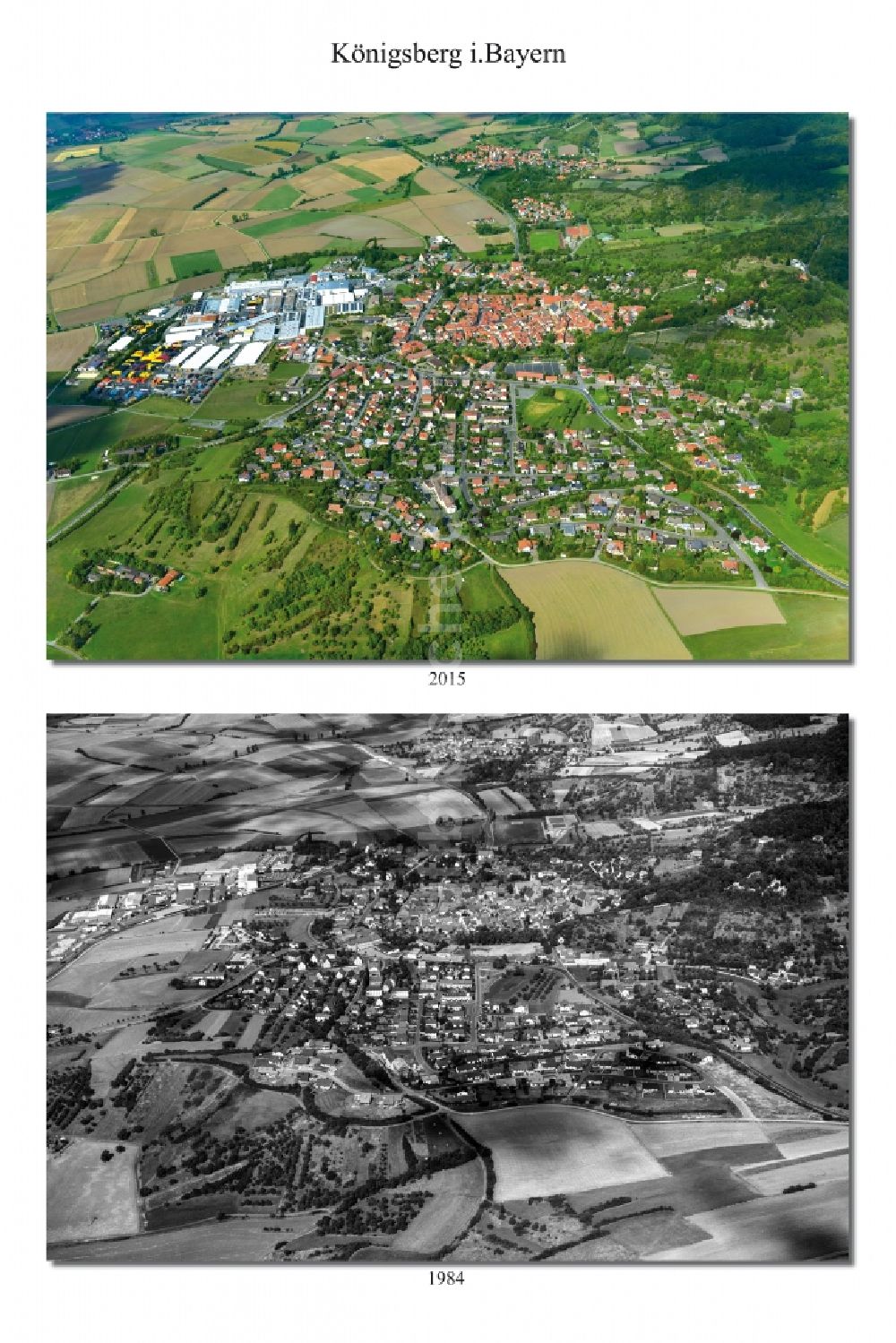 Königsberg in Bayern von oben - 1984 und 2015 Wandel der Stadt - Ansicht von Königsberg in Bayern im Landkreis Haßberge im Bundesland Bayern