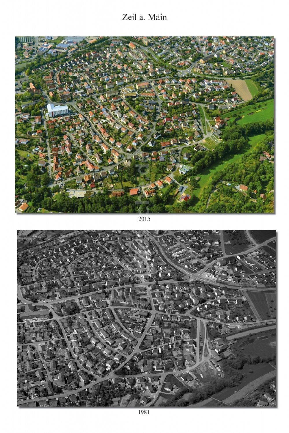 Zeil aus der Vogelperspektive: 1981 und 2015 Wandel der Stadt - Ansicht von Zeil im Bundesland Bayern