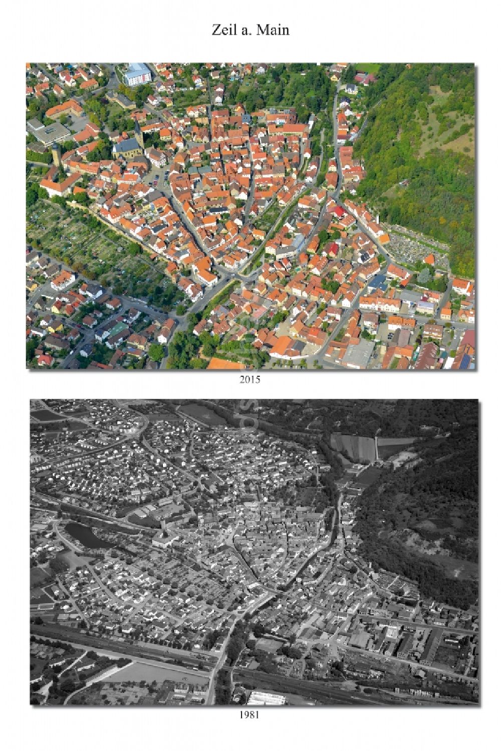 Zeil von oben - 1981 und 2015 Wandel der Stadtansicht von Zeil im Landkreis Haßberge im Bundesland Bayern