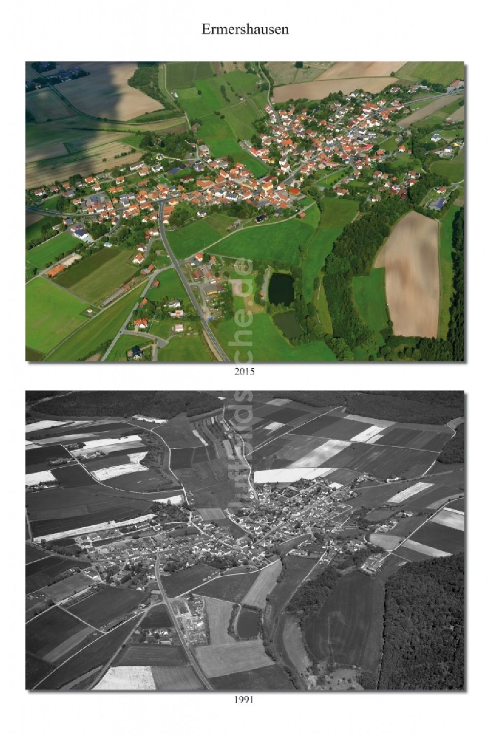 Luftaufnahme Ermershausen - 1991 und 2015 Wandel der Zeit Dorf - Ansicht von Ermershausen im Landkreis Haßberge im Bundesland Bayern